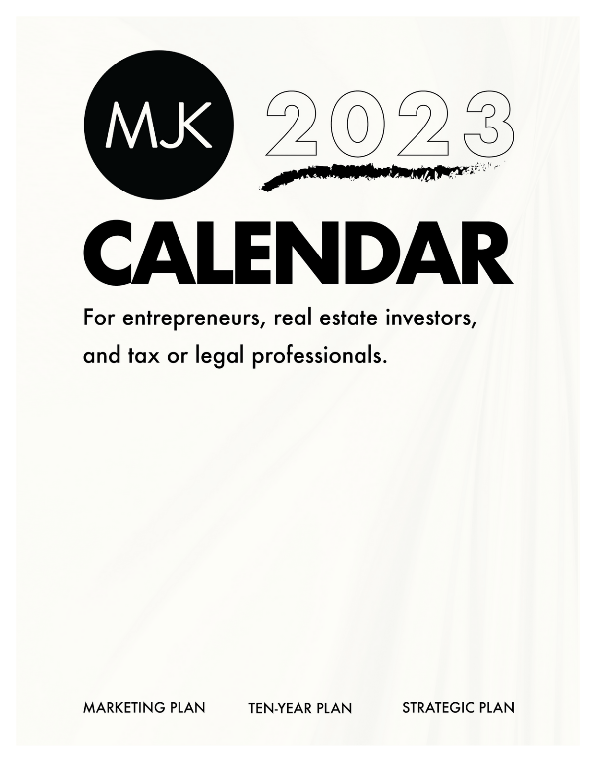 2023 MJK Monthly Planner Mark J. Kohler