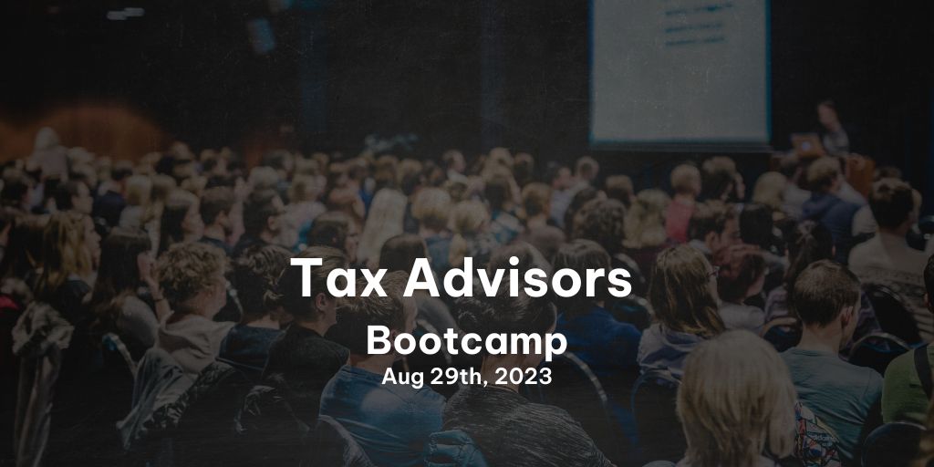 tax advisors bootcamp