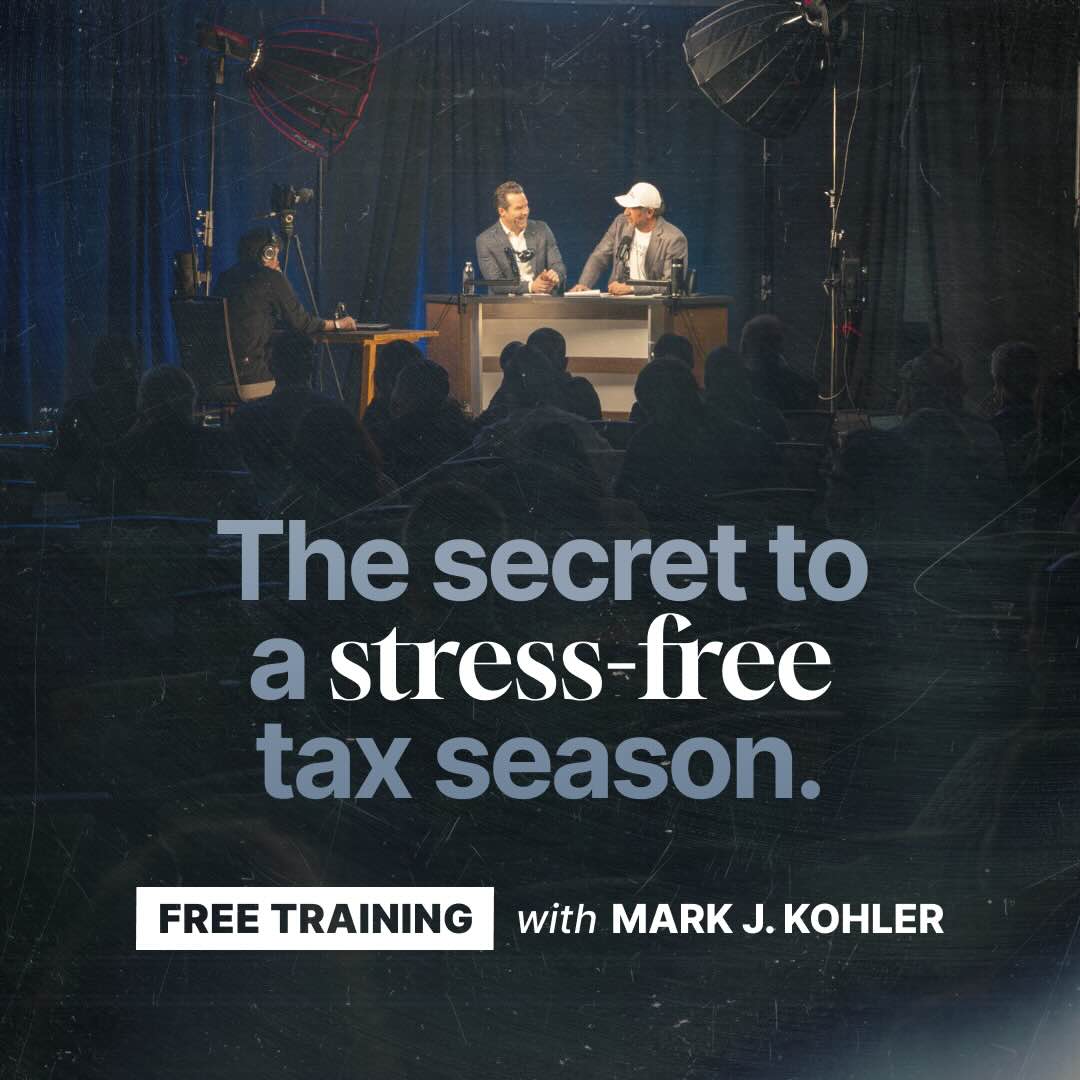 The secret to a stress-free tax season - Free training with mark j kohler